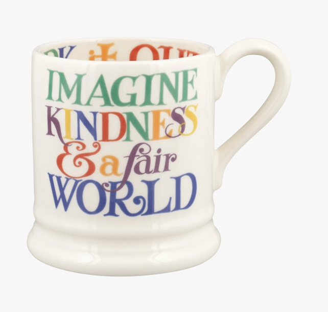 Emma Bridgewater Rainbow Toast Kindness and A Fair World 1/2 Pint Mug